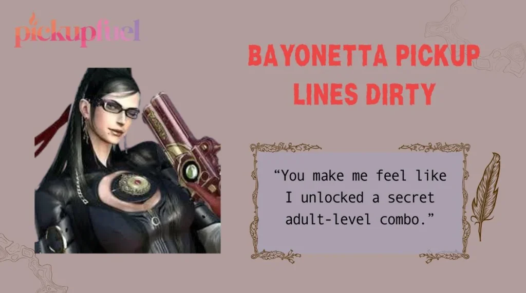 Bayonetta Pickup Lines Dirty