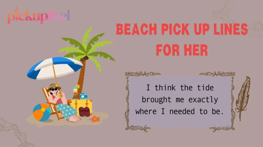 Beach Pick Up Lines for Her