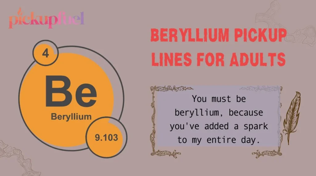 Beryllium Pickup Lines for Adults