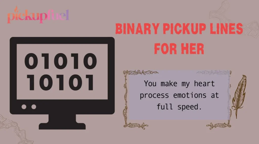 Binary Pickup Lines for Her