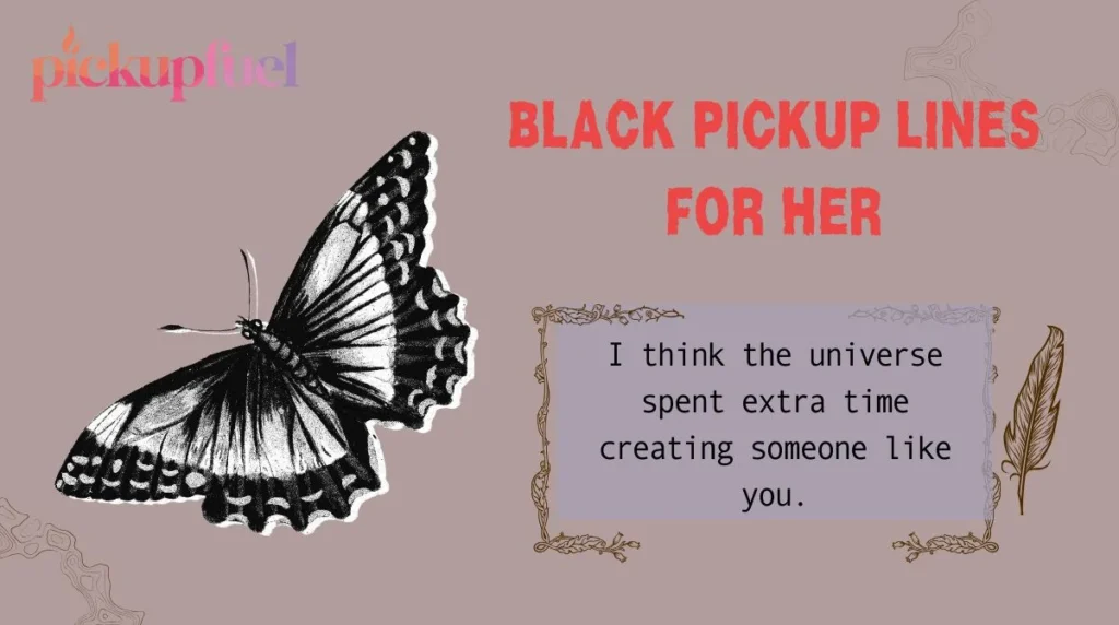 Black Pickup Lines for Her