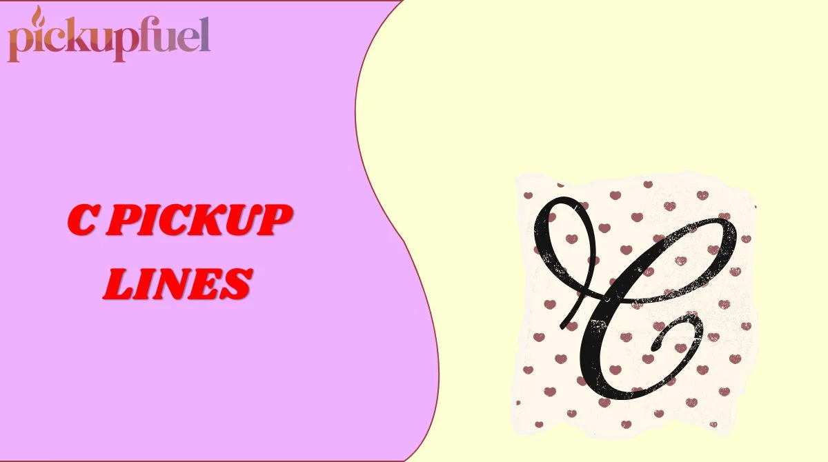 C Pickup Lines