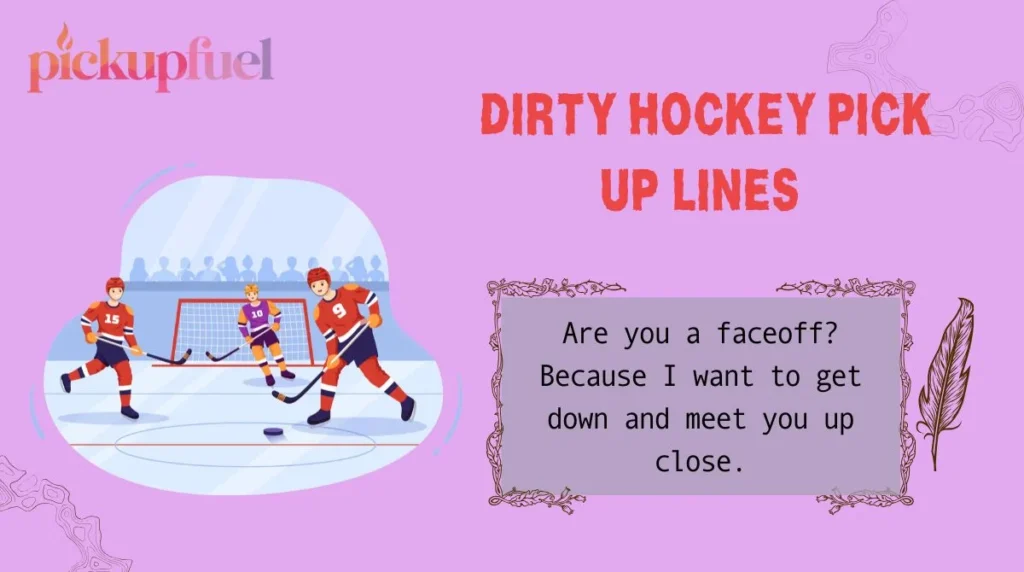 Dirty Hockey Pick Up Lines
