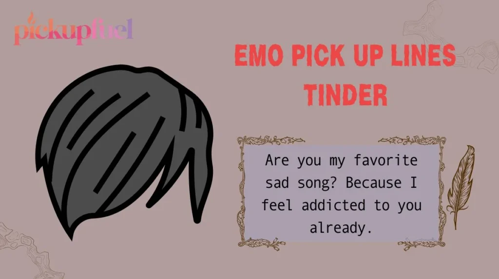 Emo Pick Up Lines Tinder