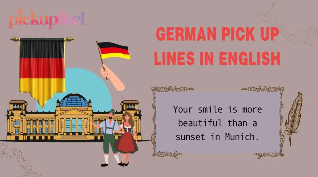 German Pick Up Lines in English