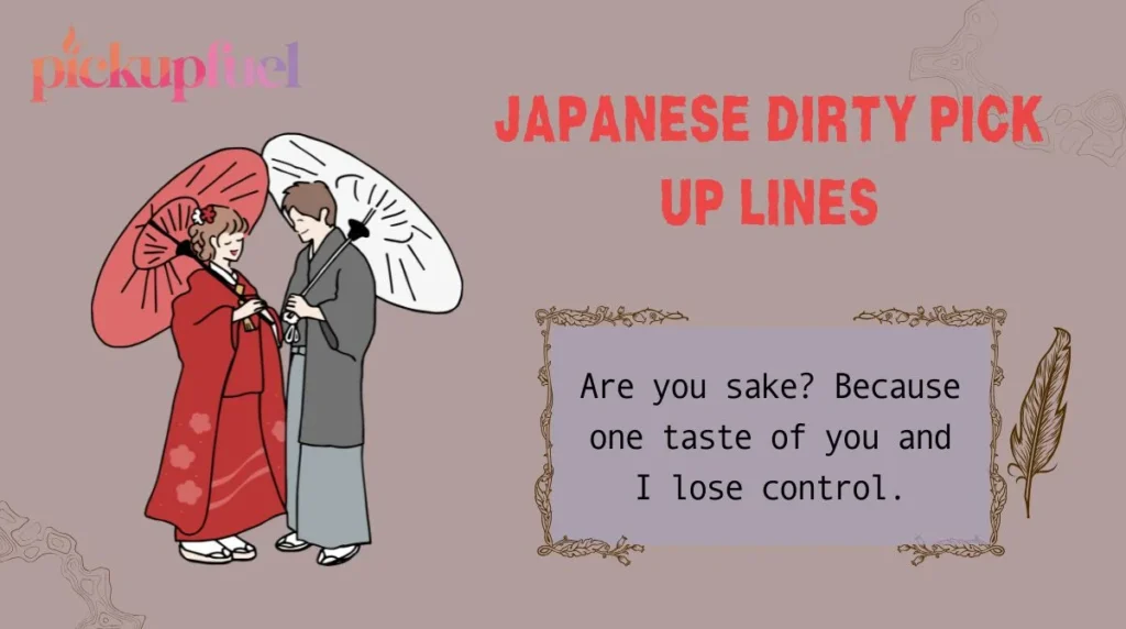 Japanese Dirty Pick Up Lines