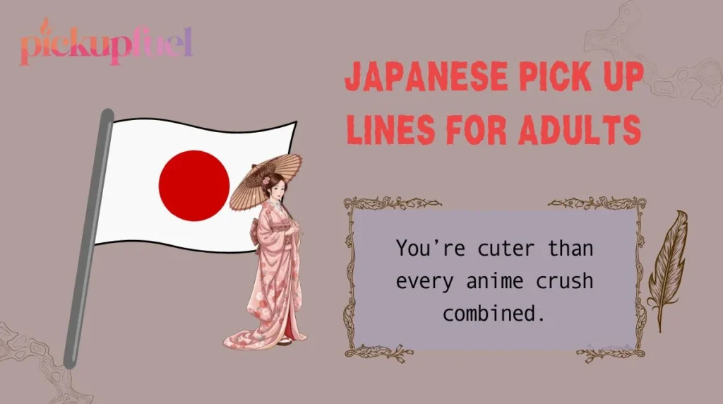 Japanese Pick Up Lines for Adults
