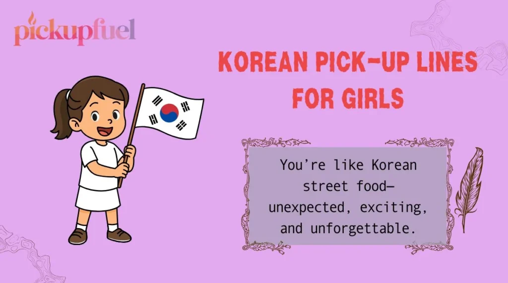 Korean Pick-Up Lines for Girls