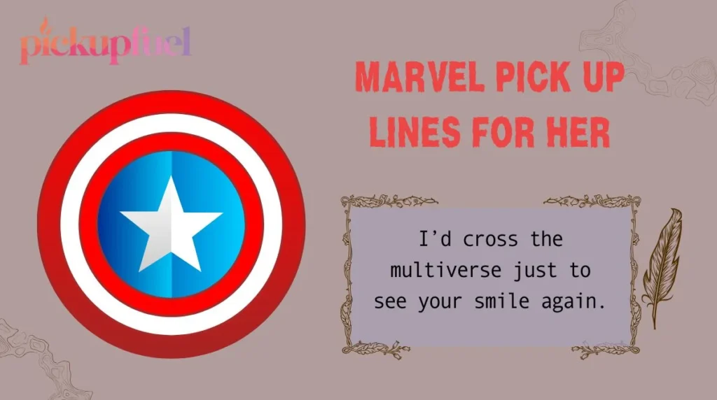 Marvel Pick Up Lines for Her