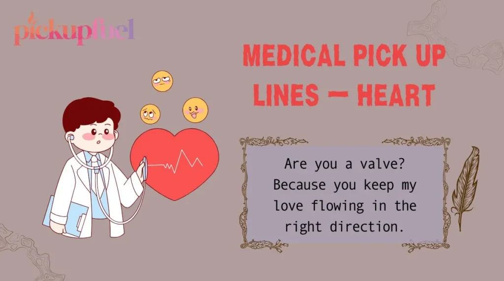Medical Pick Up Lines – Heart