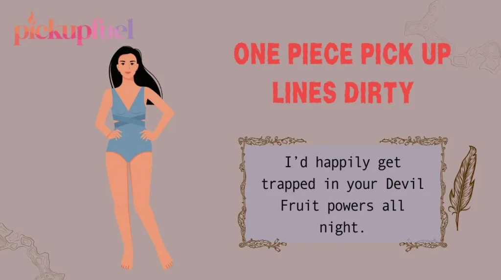 One Piece Pick Up Lines Dirty