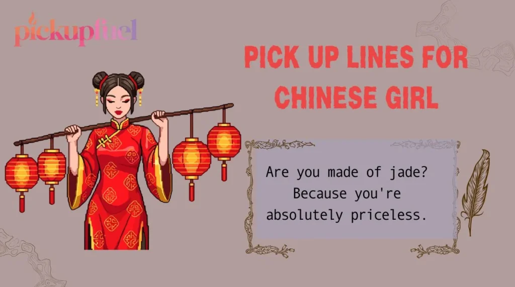 Pick Up Lines for Chinese Girl