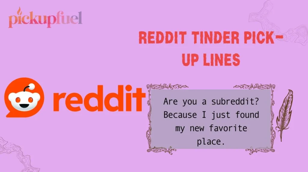 Reddit Tinder Pick-Up Lines
