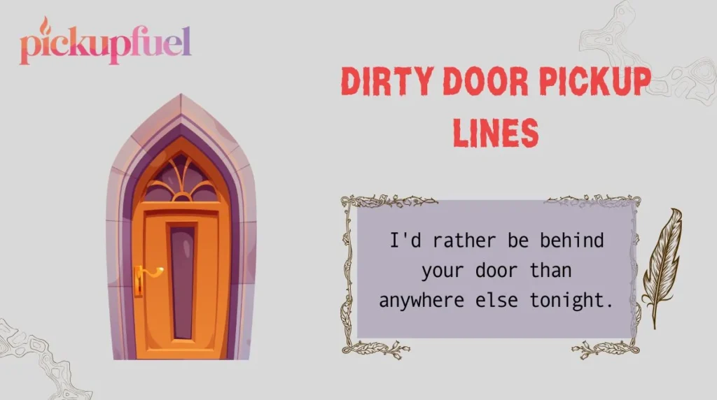 Dirty Door Pickup Lines