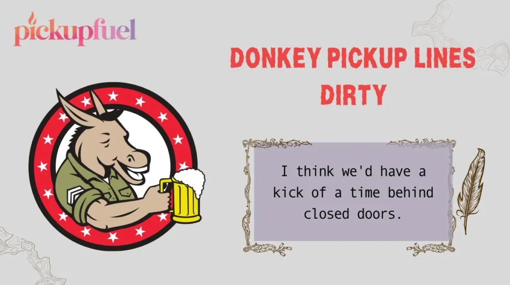 Donkey Pickup Lines Dirty