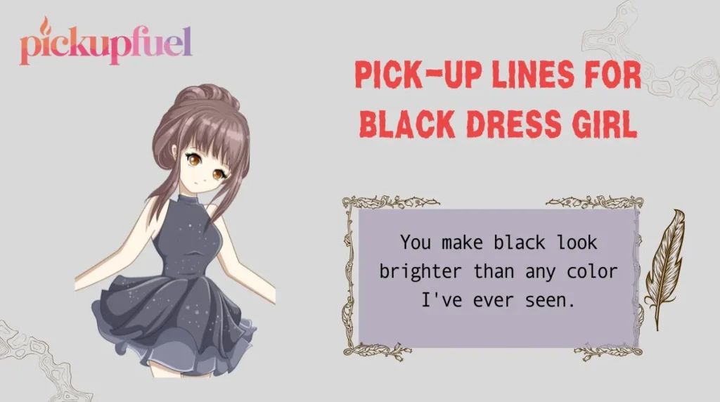 Pick-Up Lines for Black Dress Girl