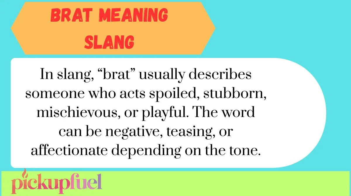 Brat Meaning Slang