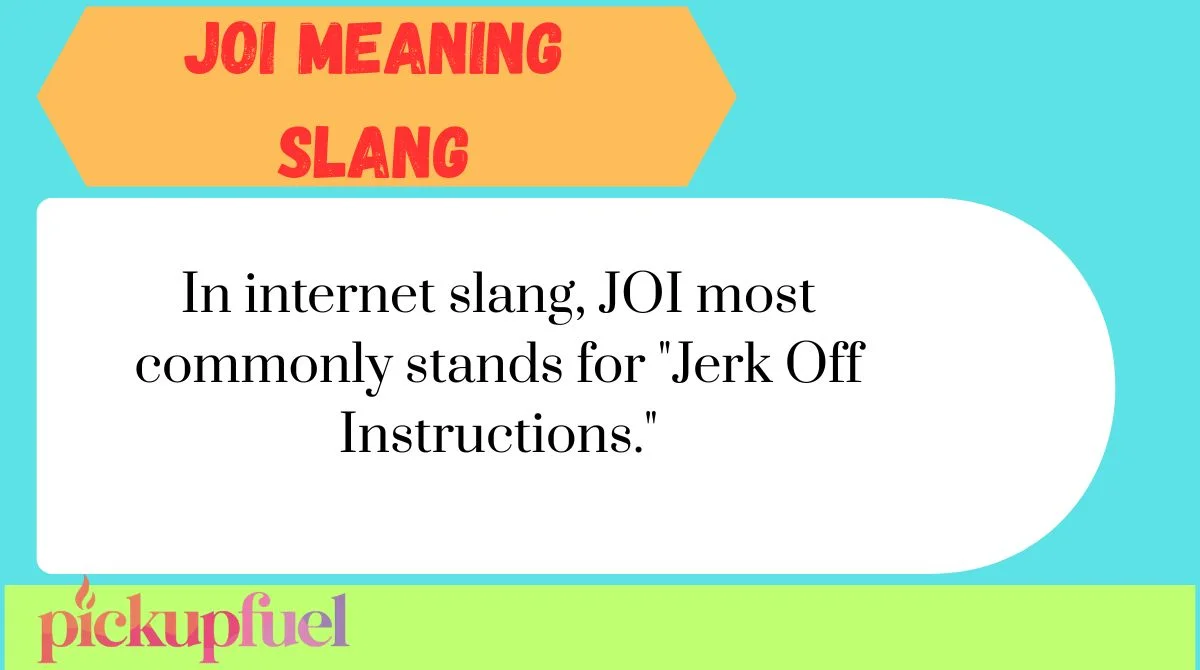 JOI Meaning Slang