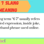 6 7 Slang Meaning