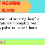 of meaning slang