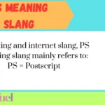 PS Meaning Slang