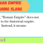 Roman Empire Meaning Slang