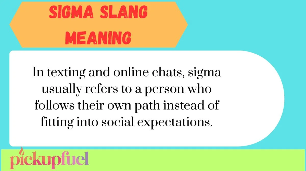 Sigma Slang Meaning
